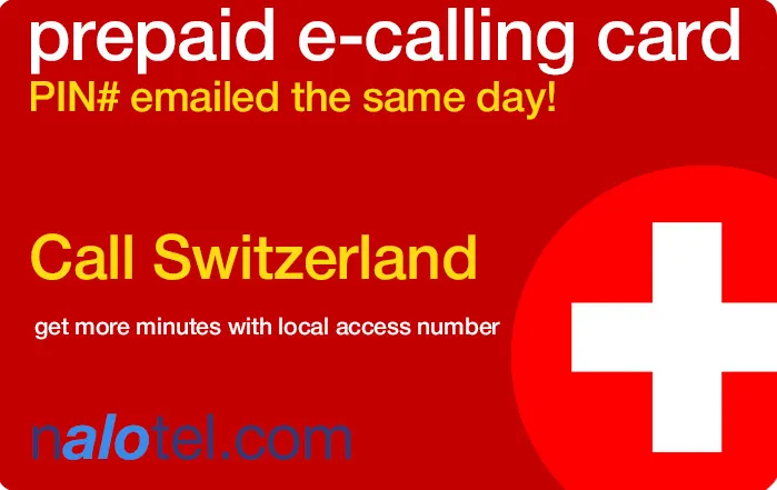 Nalotel Switzerland calling card for affordable international calls from USA and Canada